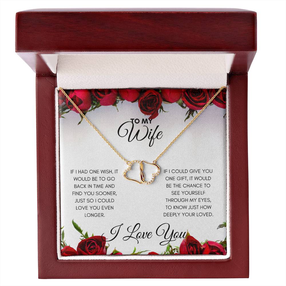 WIFE - LOVE OF MY LIFE - EVERLASTING LOVE NECKLACE