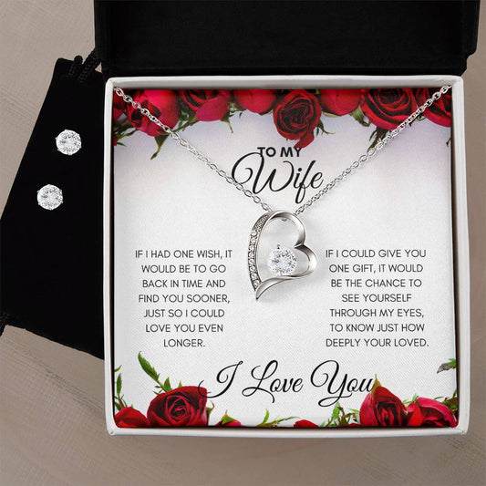 Wife - Forever Love Necklace and Stunning Earrings