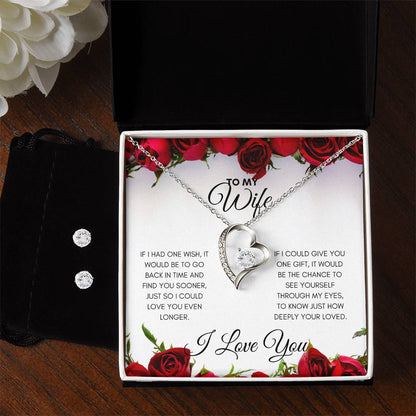 Wife - Forever Love Necklace and Stunning Earrings